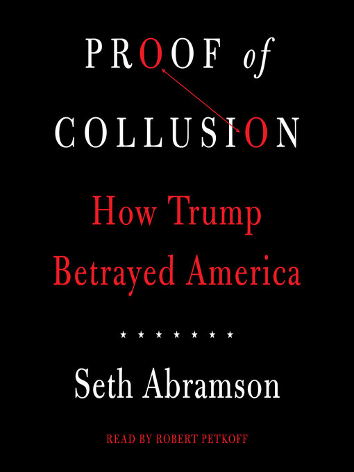Title details for Proof of Collusion by Seth Abramson - Wait list